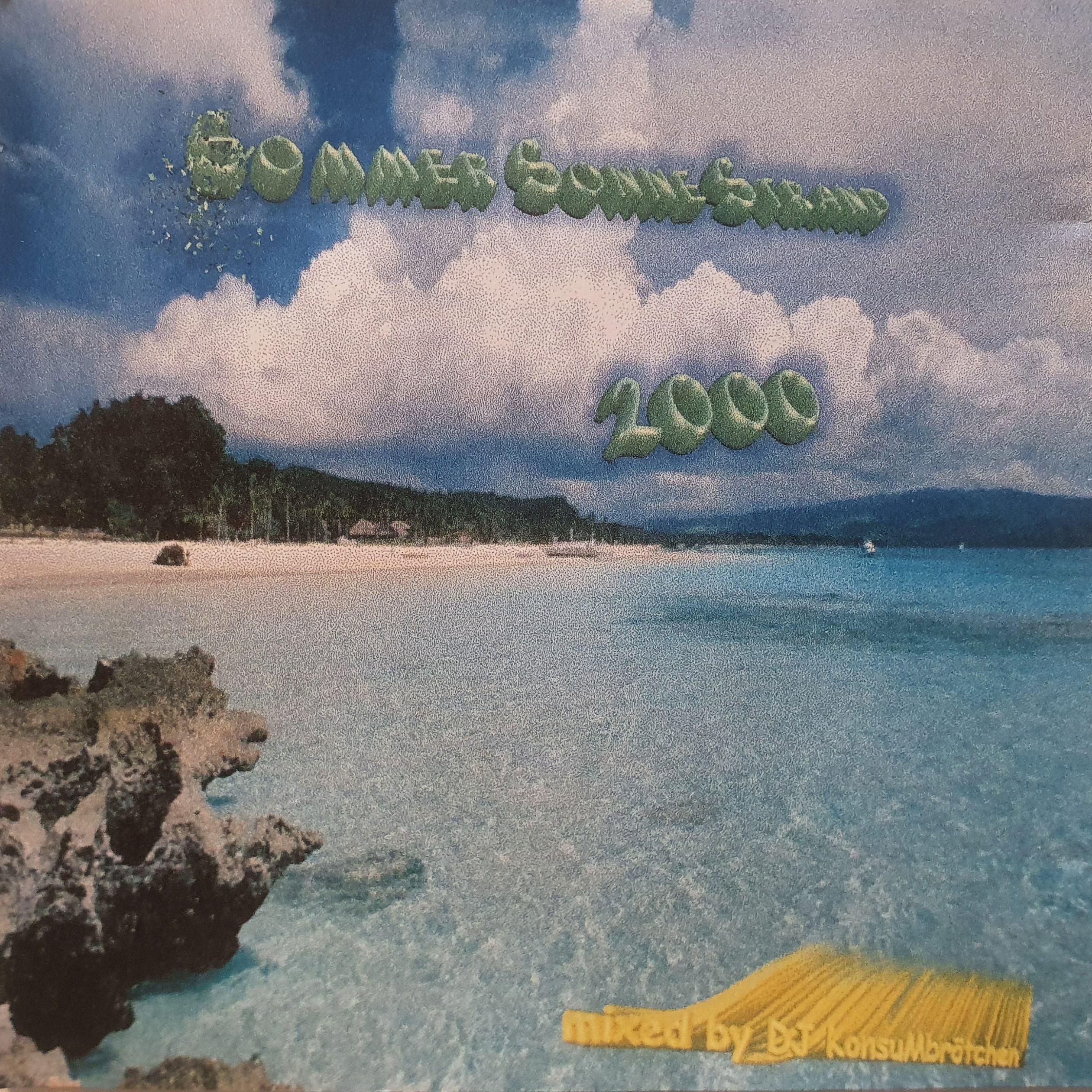 SommerSonneStrand 2000 (mixed by DJ Konsumbrötchen) 2000